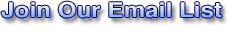 Join Our Email List